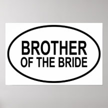 Brother of the Bride Wedding Oval Posters