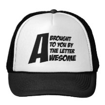 Brought To You By The Letter Awesome Mesh Hat