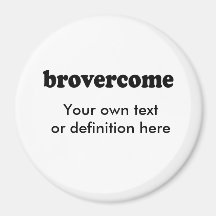 BROVERCOME FRIDGE MAGNET
