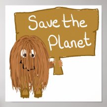 Brown Save the Planet Poster