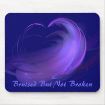 Bruised But Not Broken Mousepad