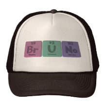 Bruno as Boron Uranium Nobelium Trucker Hats