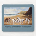 Bulldogs On The Beach Mousepad