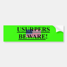 Bumper Sticker w/ American Flag w/ Usurpers Beware