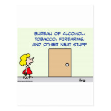 bureau alcohol tobacco firearms neat stuff post cards