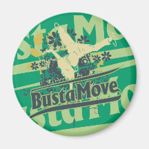 Busta Move T-shirts and Gifts Refrigerator Magnet