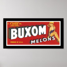 Buxom Melons Posters
