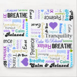 Calm and Relaxing positive words typography Mousepads