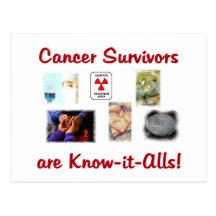 Cancer Survivors are Know-it-Alls Post Card