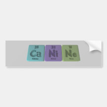 Canine-Ca-Ni-Ne-Calcium-Nickel-Neon.png Bumper Stickers