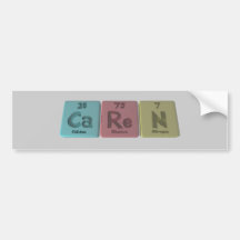 Caren as Calcium Rhenium Nitrogen Bumper Stickers