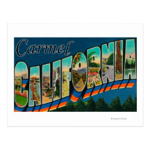 Carmel, California - Large Letter Scenes Post Card