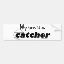 Catcher (Son) Bumper Stickers