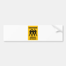 Caution Adults At Play Bumper Stickers