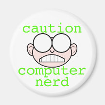 Caution: Computer Nerd Magnet