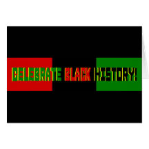 Celebrate Black History--Red, Black & Green Banner Greeting Card