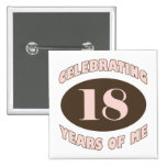 Celebrating 18 Gifts Pin