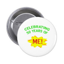 Celebrating 50 Years Of Me Buttons
