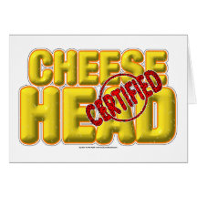 Certified CheeseHead Greeting Cards