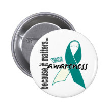 Cervical Cancer Awareness Pinback Button