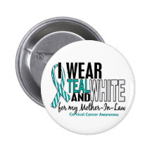 CERVICAL CANCER I Wear Teal White Mother-In-Law 10 Pins