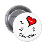 Cha-Cha Items - I Heart the Cha-Cha Pinback Button