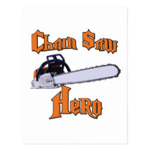 Chain Saw Hero Chainsaw Postcard