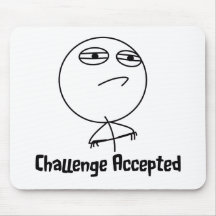 Challenge Accepted Black & White Text Mouse Pads