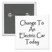 Change To An Electric Car Today buttons