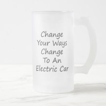 Change Your Ways Change To An Electric Car Mug