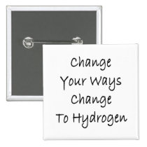 Change Your Ways Change To Hydrogen buttons