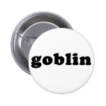 Cheap and Generic GOBLIN T shirt Pins