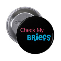 Check My Briefs Pinback Buttons