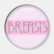 Check Your Breasts Magnet