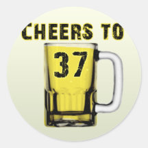Cheers to Thirty Seven. Birthday Round Stickers