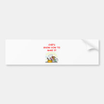 CHEF joke Bumper Sticker