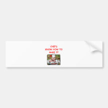 CHEF joke Bumper Stickers