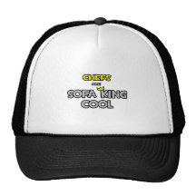 Chefs Are Sofa King Cool Trucker Hats
