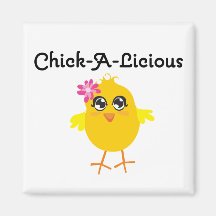 Chick-A-Licious Chick Magnets