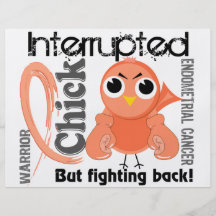 Chick Interrupted 3 Endometrial Cancer Personalized Flyer