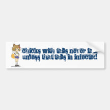 chicks with tail bumper stickers