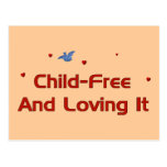 Child-Free Loving It Post Cards