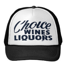 Choice Wines Liquors Mesh Hat