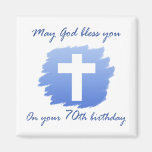 Christian 70th Birthday Gifts Magnet