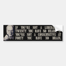 Churchill on Conservatives and Liberals Bumper Stickers