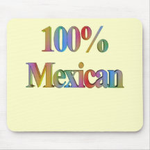 Cinco de Mayo 100% Mexican T-shirts and Gifts Mouse Mats