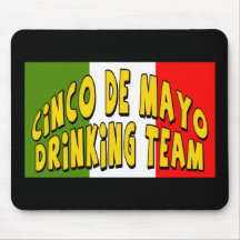 Cinco de Mayo Drinking Team T-shirts and Gifts Mouse Pads