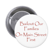 Citizens Bailout Pinback Button