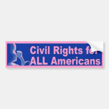 CIVIL RIGHTS FOR ALL AMERICANS BUMPER STICKERS