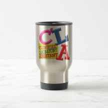CLA WHIMSICAL  CLINICAL LABORATORY ASSISTANT COFFEE MUG